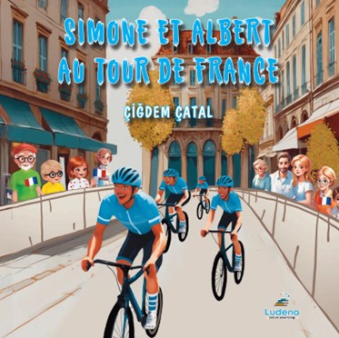 Simone et Albert Au Tour De France - Çiğdem Çatal kitap kapağı