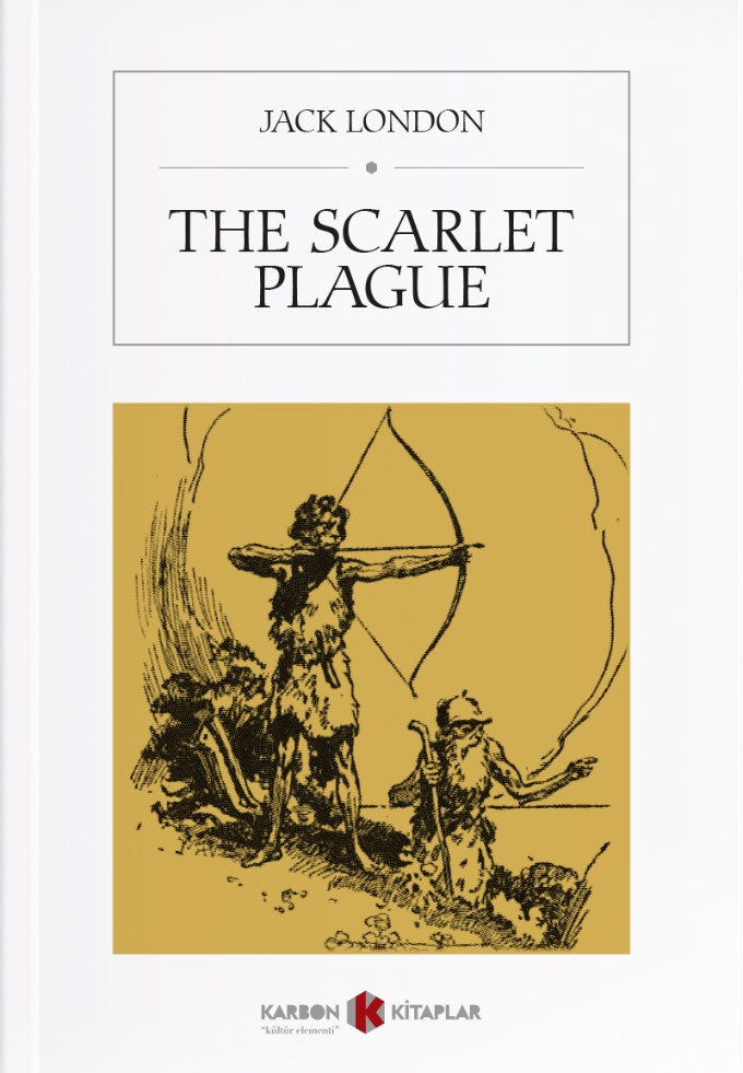 The Scarlet Plague - Jack London kitap kapağı