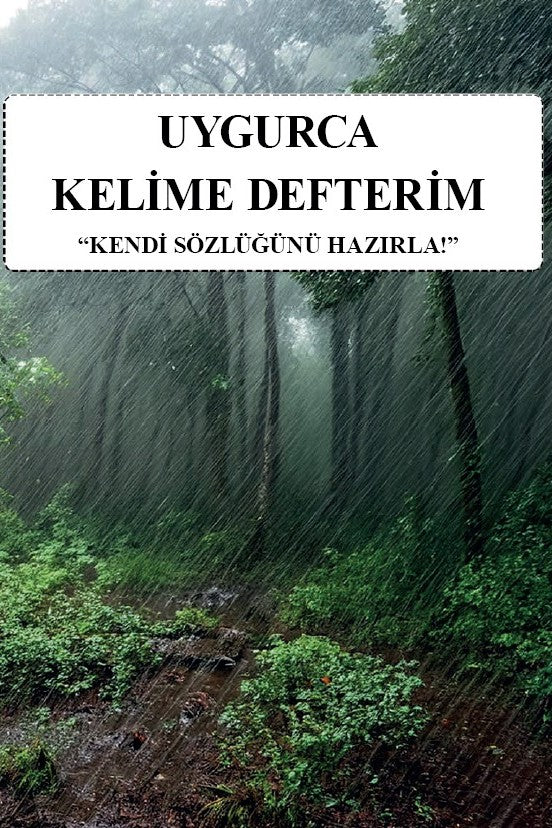 Uygurca Kelime Defterim Kendi Sözlüğünü Hazırla - Kolektif kitap kapağı