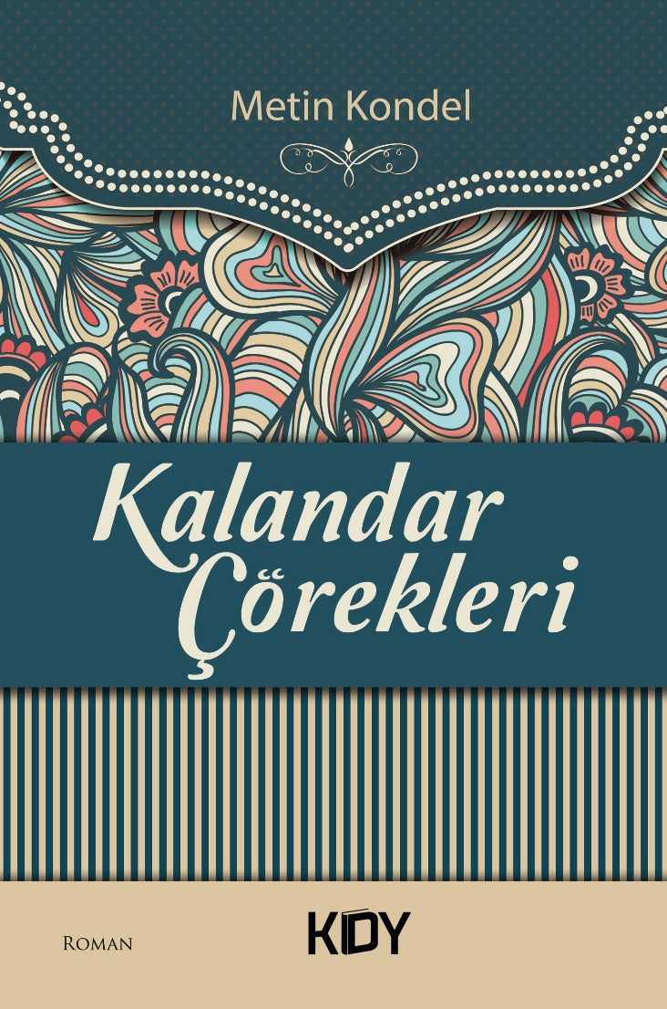 Kalandar Çörekleri - Metin Kondel kitap kapağı