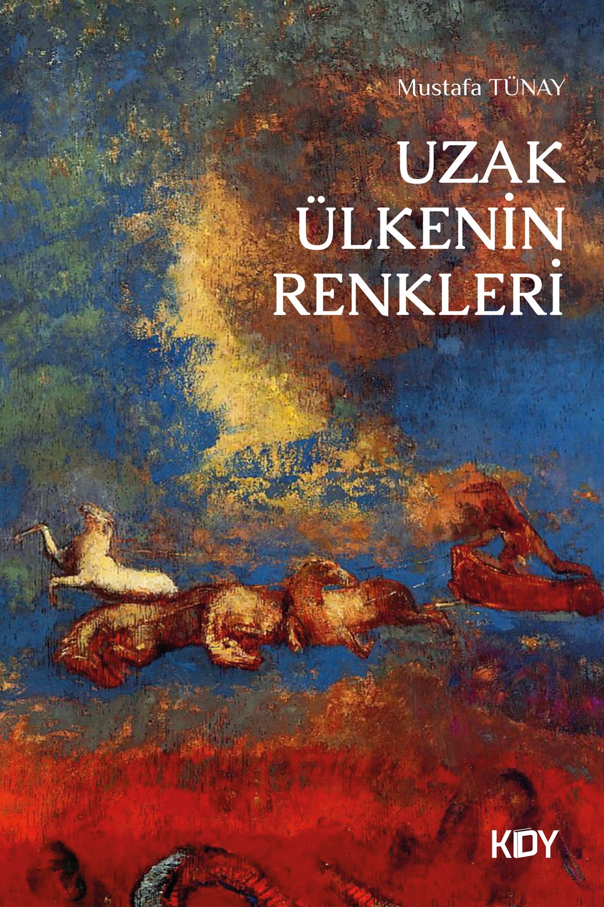 Uzak Ülkenin Renkleri - Mustafa Tünay kitap kapağı