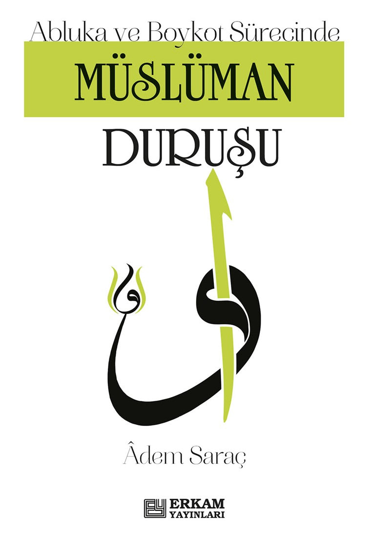 Müslüman Duruşu Abluka ve Boykot Sürecinde - Adem Saraç kitap kapağı