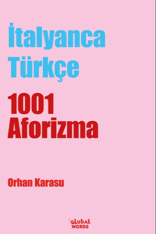 İtalyanca-Türkçe 1001 Aforizma - Orhan Karasu kitap kapağı