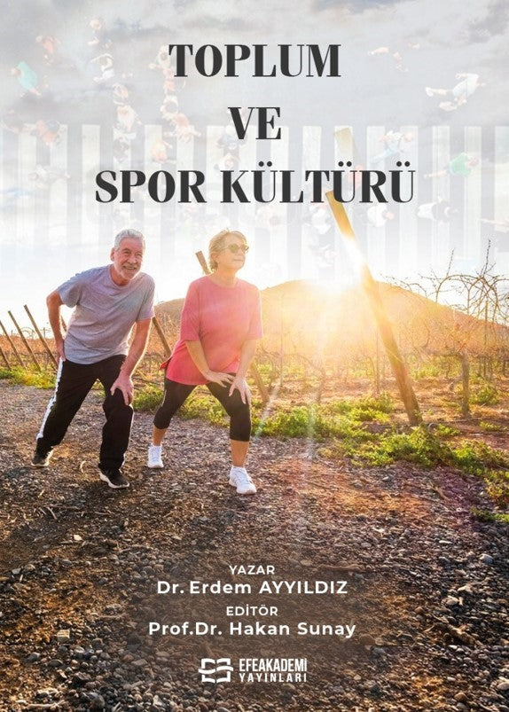 Toplum ve Spor Kültürü - Dr. Erdem Ayyıldız kitap kapağı