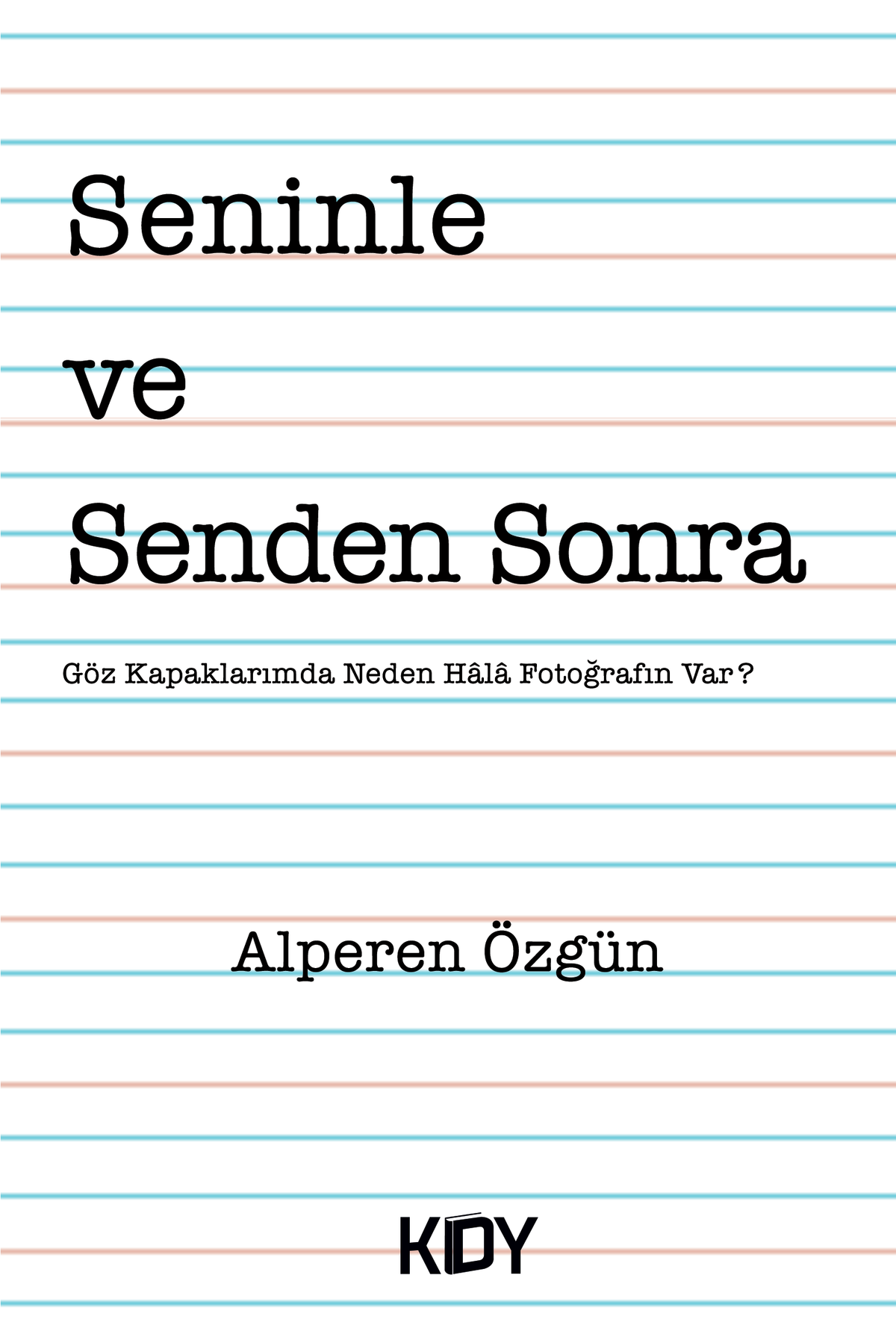 Seninle - Alperen Özgün kitap kapağı
