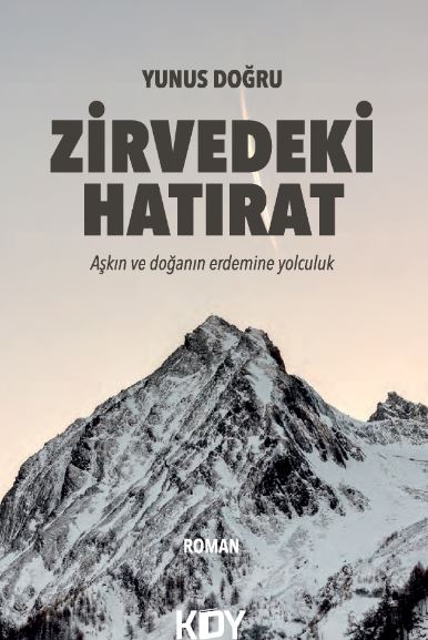 Zirvedeki Hatırat - Yunus Doğru kitap kapağı