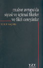 Muasır Avrupa'da Siyasi ve İçtimai Fikirler ve Fikri Cereyanlar - Yusuf Akçura kitap kapağı