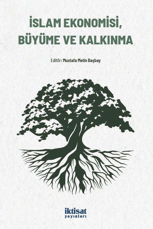 İslam Ekonomisi, Büyüme ve Kalkınma - Mustafa Metin Başbay kitap kapağı