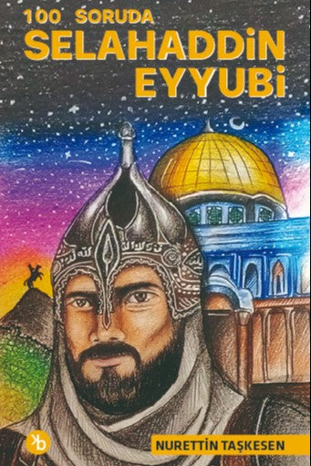 100 Soruda Selahaddin Eyyubi - Nurettin Taşkesen kitap kapağı