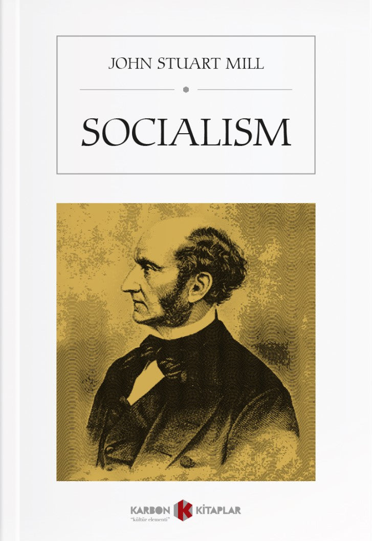 Socialism - John Stuart Mill kitap kapağı