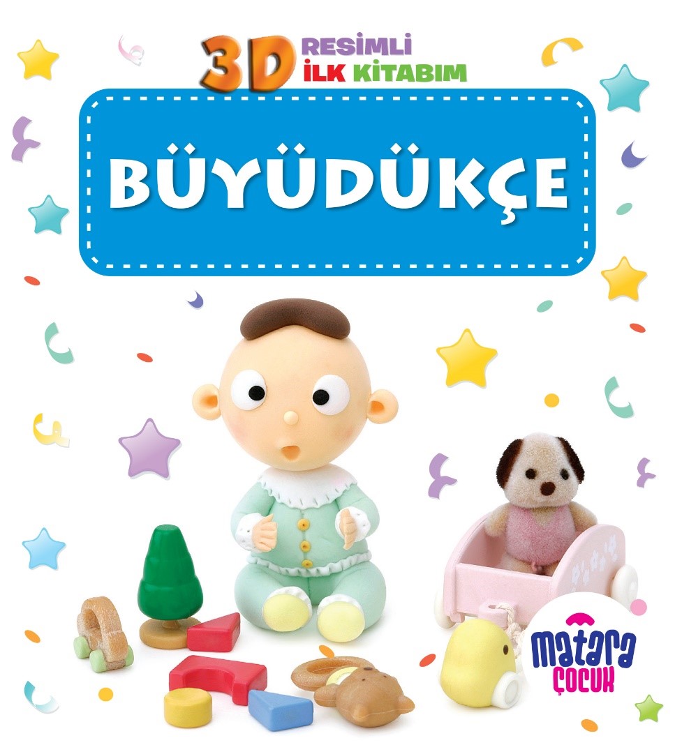 3D Resimli İlk Kitabım – Büyüdükçe - Esra Damla İpekçi kitap kapağı