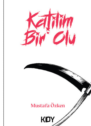 Katilim Bir Ölü - Mustafa Özken kitap kapağı