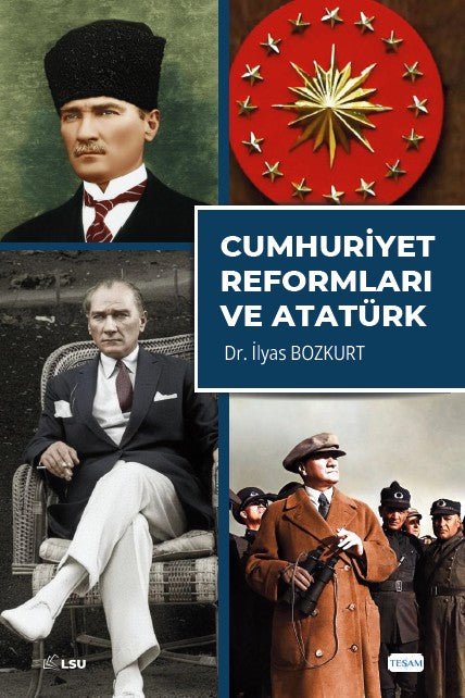 Cumhuriyet Reformları ve Atatürk - İlyas Bozkurt kitap kapağı