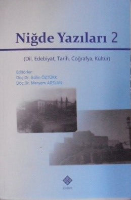 Niğde Yazıları 2 - Dr. Gülin Öztürk kitap kapağı