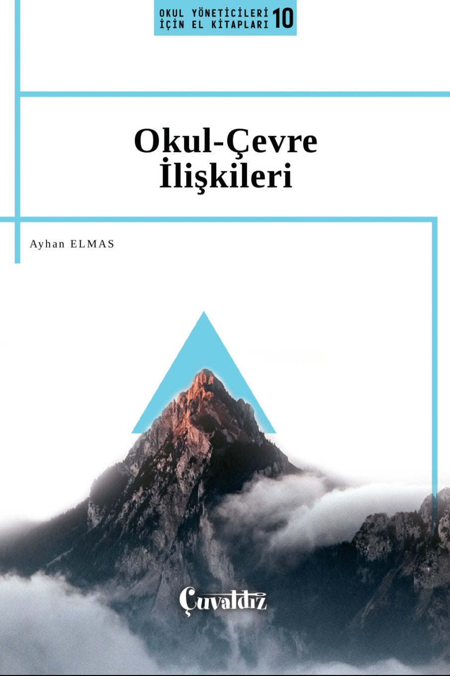 Okul-Çevre İlişkileri - Ayhan Elmas kitap kapağı