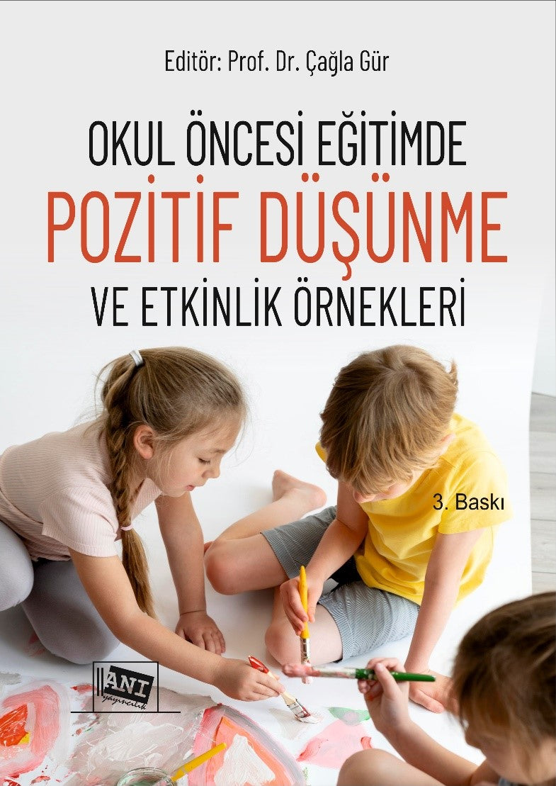 Okul Öncesi Eğitimde Pozitif Düşünme ve Etkinlik Örnekleri - Dr. Çağla Gür kitap kapağı