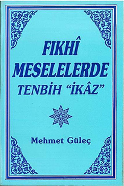 Fıkhi Meselelerde Tenbih "İkaz" - Mehmet Güleç kitap kapağı