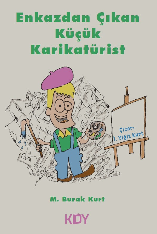 Enkazdan Çıkan Küçük Karikatürist - Mustafa Burak Kurt kitap kapağı