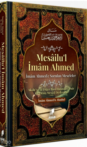 Mesailu'l İmam Ahmed - İmam Ahmed'e Sorulan Meseleler - Dr. Ahmed b. Hanbel kitap kapağı
