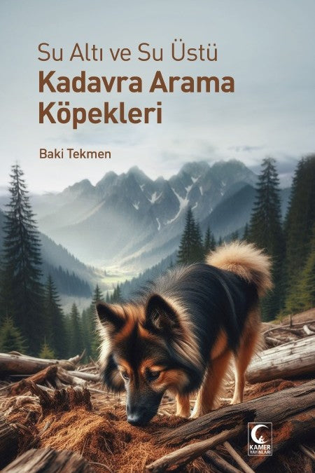 Su Altı ve Su Üstü Kadavra Arama Köpekleri - Baki Tekmen kitap kapağı