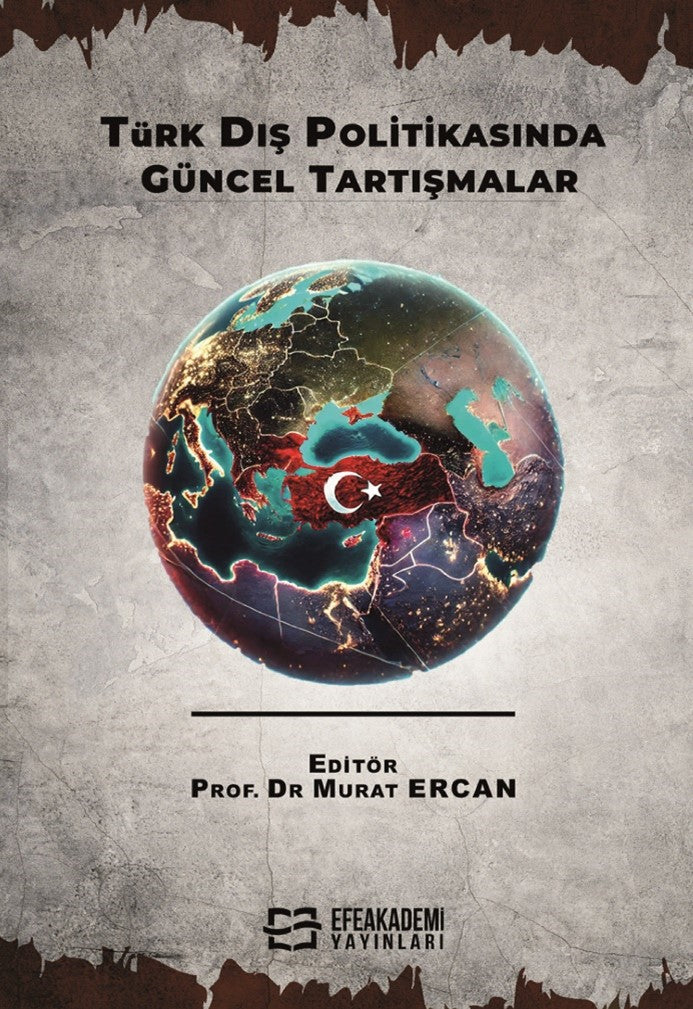 Türk Dış Politikasında Güncel Tartışmalar - Prof. Dr. Murat Ercan kitap kapağı