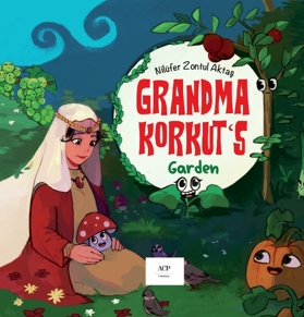 Grandma Korkut's - Nilüfer Zontul Aktaş kitap kapağı
