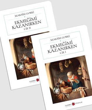 Ekmeğimi Kazanırken (2 Cilt) (Cep Boy) (Tam Metin) - Maksim Gorki kitap kapağı