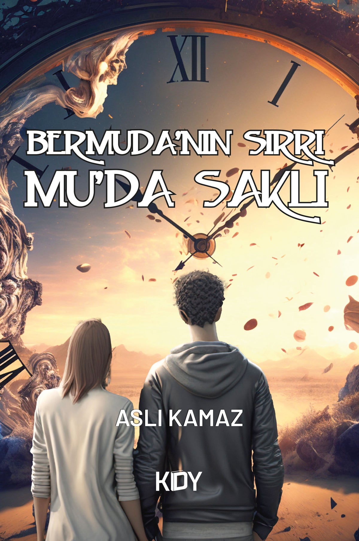 Bermuda'nın Sırrı Mu'da Saklı - Aslı Kamaz kitap kapağı