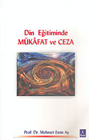 Din Eğitiminde Mükafat ve Ceza / 8-F-11 - Prof. Dr. Mehmet Emin Ay kitap kapağı
