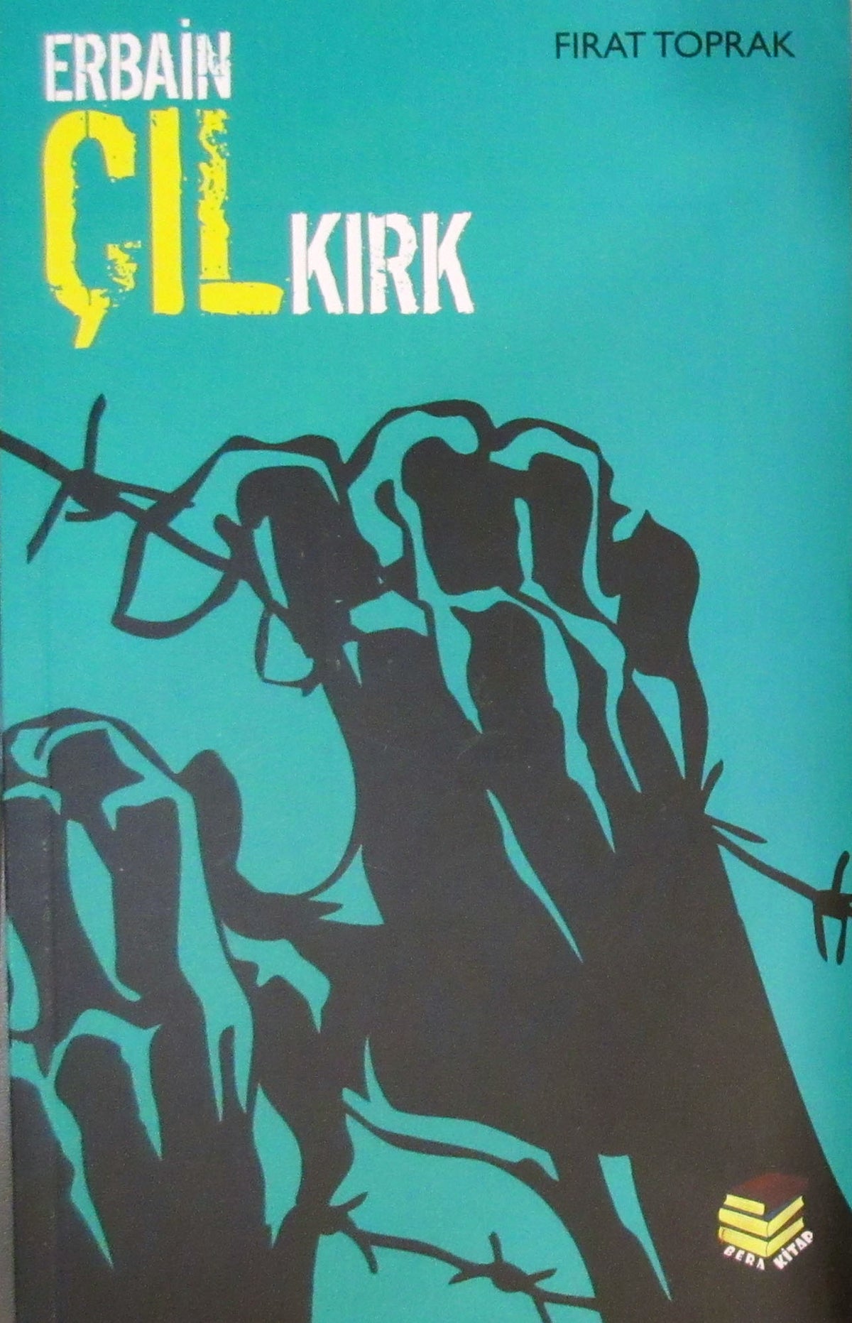 Erbain - Çıl - Kırk - Fırat Toprak kitap kapağı