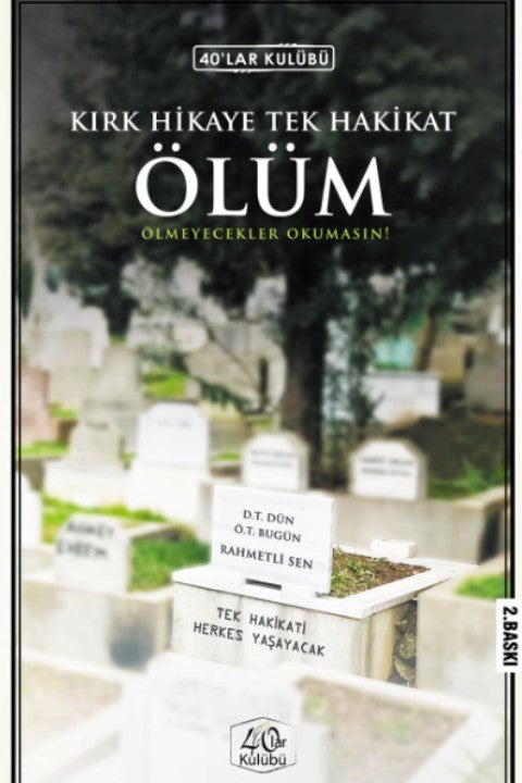 Kırk Hikaye Tek Hakikat Ölüm - 40'lar Kulübü kitap kapağı