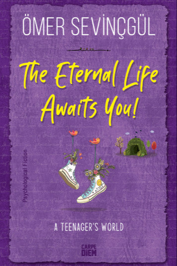 The Eternal Life Awaits You! - Ömer Sevinçgül kitap kapağı
