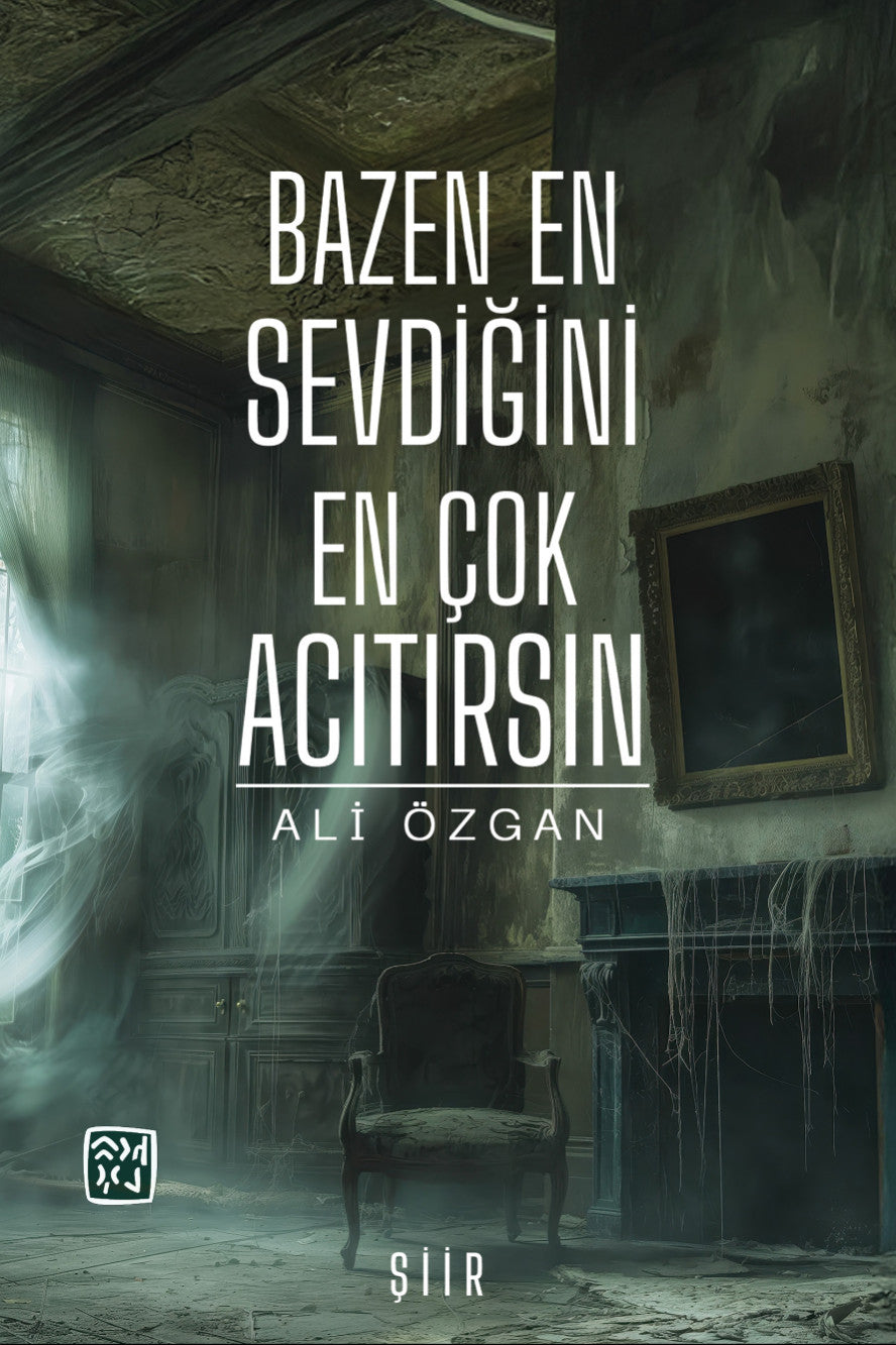 Bazen En Sevdiğini En Çok Acıtırsın - Ali Özgan kitap kapağı