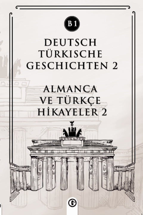 Deutsch Türkische Geschichten 2 (b1) Almanca Ve Türkçe Hikayeler 2 (b1) - Kolektif kitap kapağı