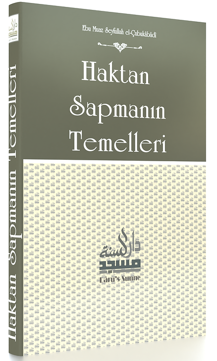Haktan Sapmanın Temelleri - Ebu Muaz el-Çubukabadi kitap kapağı