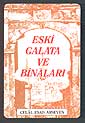 Eski Galata ve Binaları (1-C-19) - Celal Esat Arseven kitap kapağı