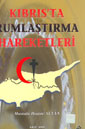 Kıbrıs'ta Rumlaştırma Hareketleri 5-I-9 - Mustafa Haşim Altan kitap kapağı