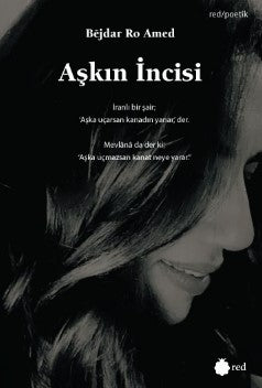 Aşkın İncisi - Bejdar Ro Amed kitap kapağı