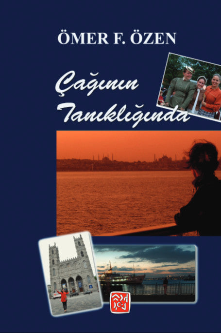 Çağının Tanıklığında - Ömer F. Özen kitap kapağı