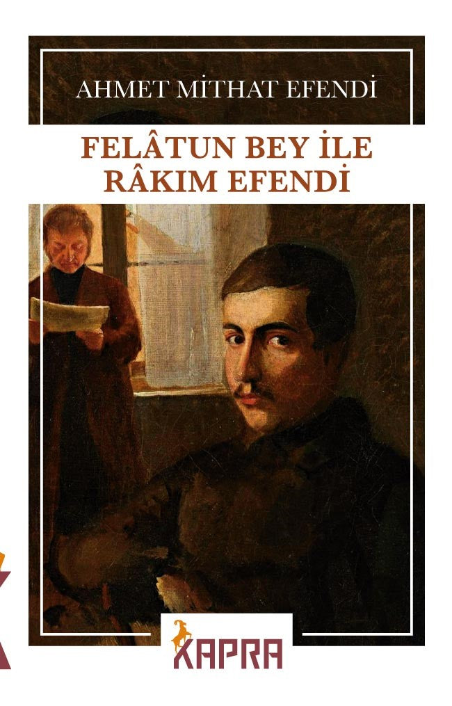Felatun Bey ile Rakım Efendi - Ahmet Mithat Efendi kitap kapağı