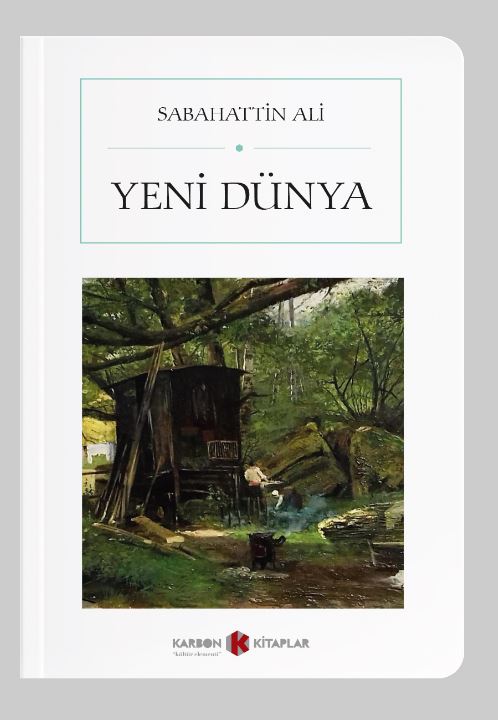 Yeni Dünya (Cep Boy) (Tam Metin) - Sabahattin Ali kitap kapağı