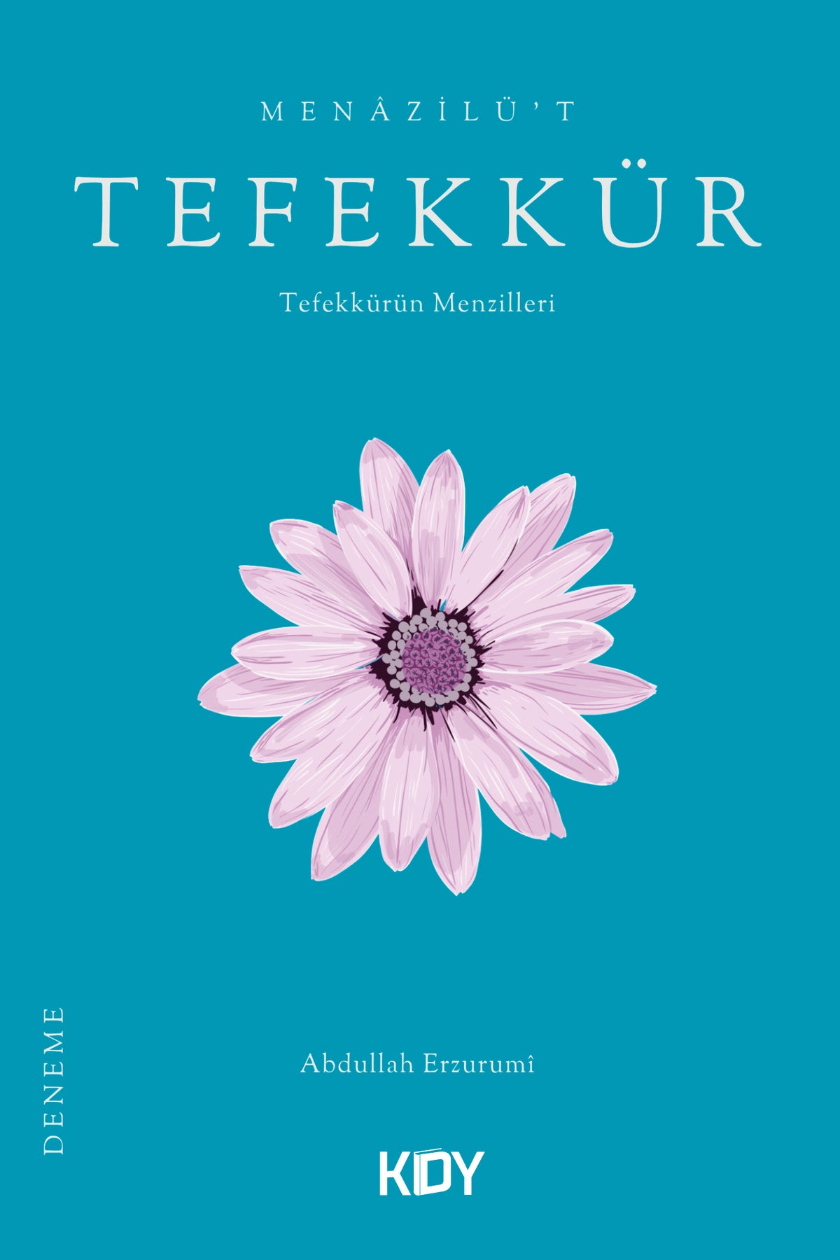 Menazilü't-Tefekkür - Abdullah Erzurumi kitap kapağı