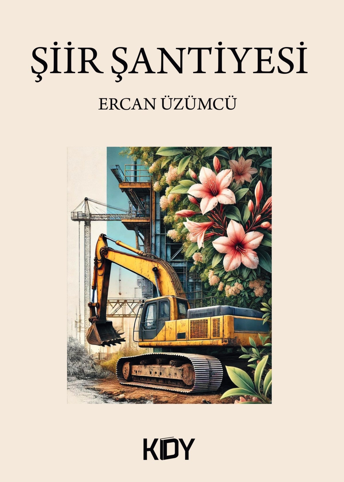 Şiir Şantiyesi - Ercan Üzümcü kitap kapağı