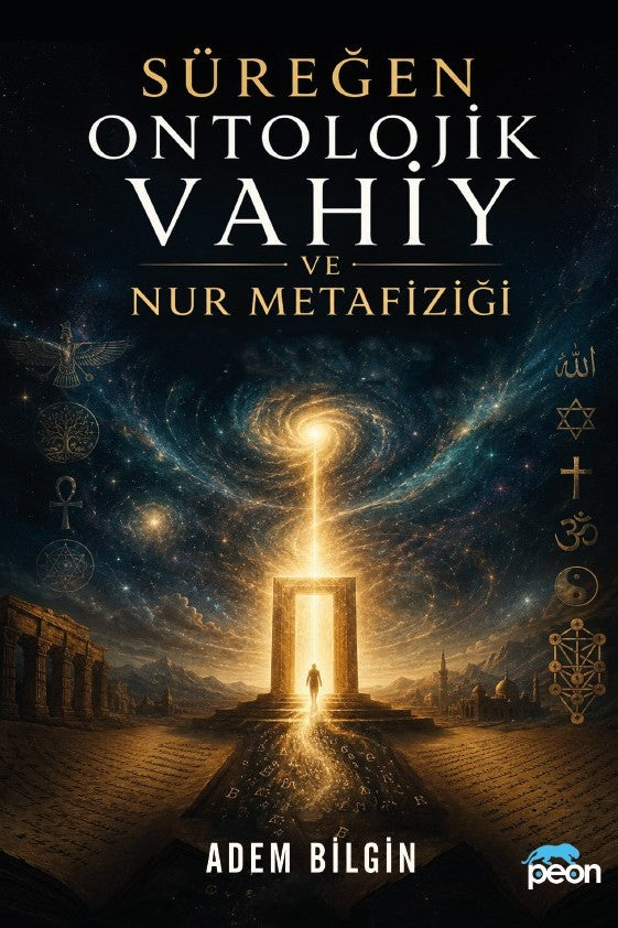 Süreğen Ontolojik Vahiy ve Nur Metafiziği - Adem Bilgin kitap kapağı
