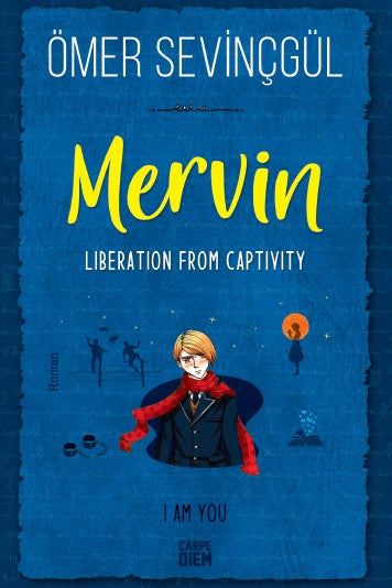 Mervin-Liberation From Captivity - Ömer Sevinçgül kitap kapağı