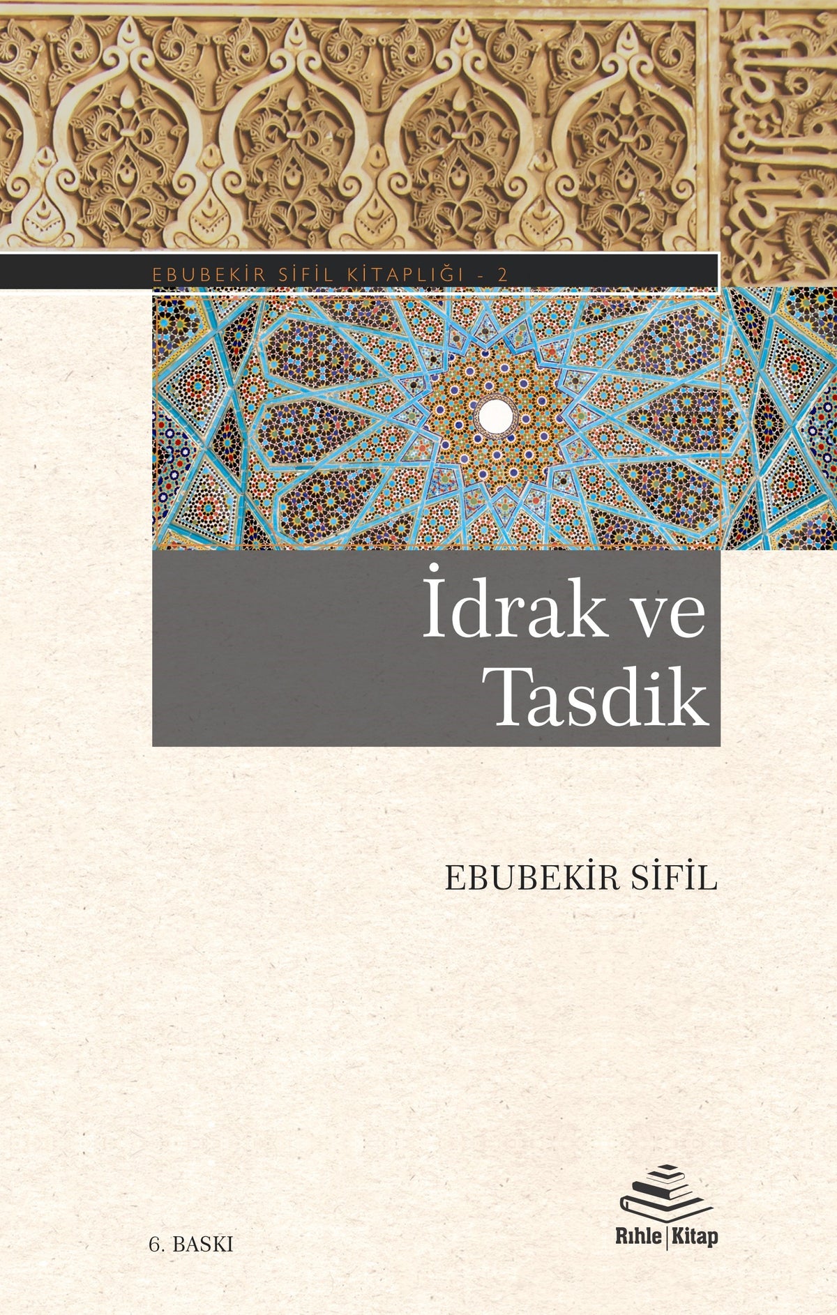 İdrak ve Tasdik - Ebubekir Sifil kitap kapağı