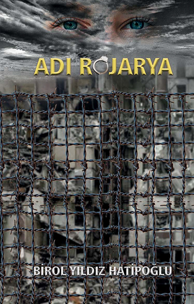 Adı Rojarya - Birol Yıldız Hatipoğlu kitap kapağı
