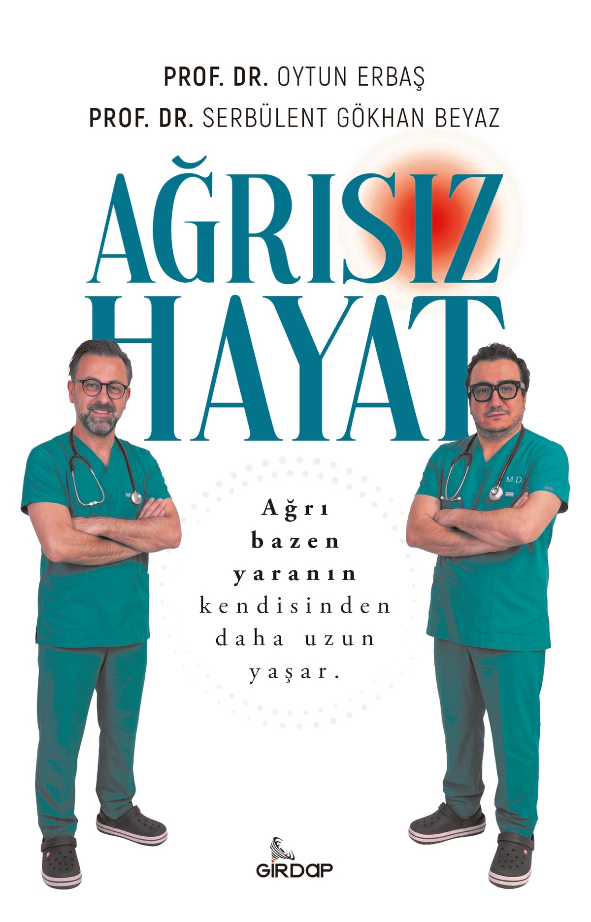 Ağrısız Hayat - Oytun Erbaş, kitap kapağı