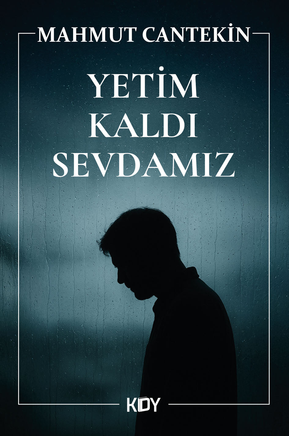 Yetim Kaldı Sevdamız - Mahmut Cantekin kitap kapağı