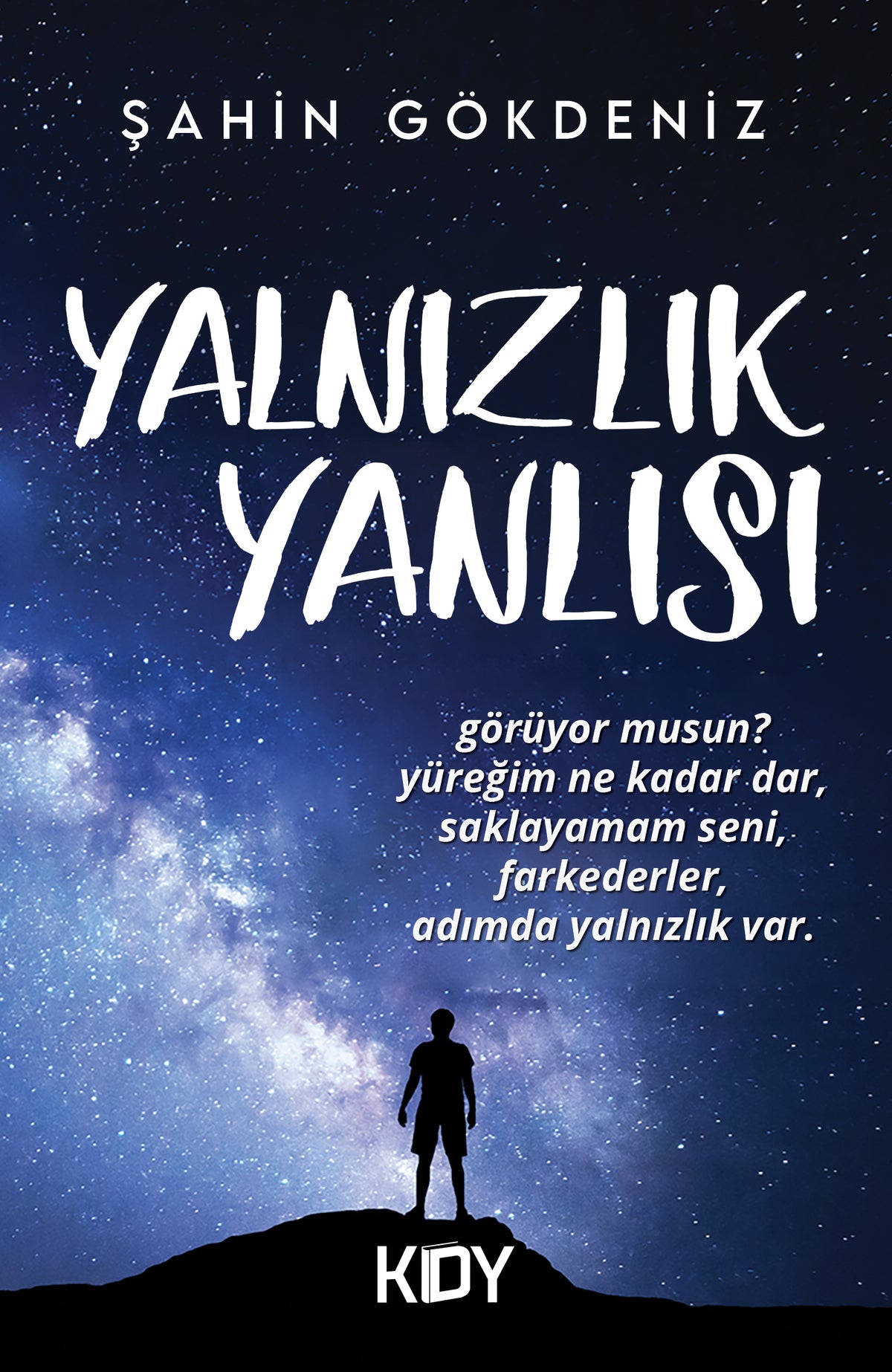 Yalnızlık Yanlısı - Şahin Gökdeniz kitap kapağı